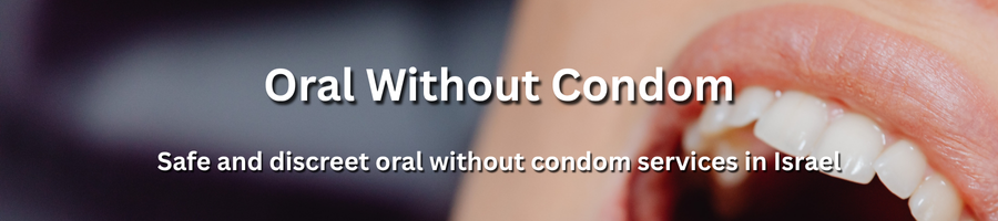Professional escort providing discreet adult services in Israel